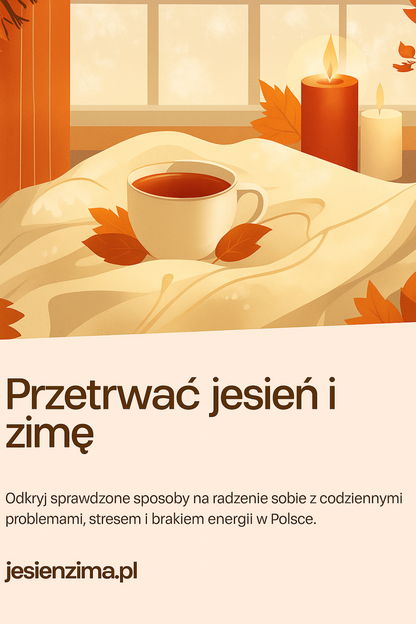 PRZETRWAĆ JESIEŃ I ZIMĘ + KURS RELAKSACJI E-BOOK